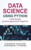 Data Science using Python: A Step-by-Step Practical Approach for Beginners