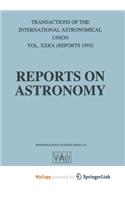 Reports on Astronomy
