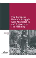 European Union's Struggle with Mismatches and Aggressive Tax Planning