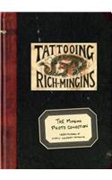 The Mingins Photo Collection: 1288 Pictures of Early Western Tattooing from the Henk Schiffmacher Collection