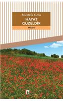 Hayat Guzeldir