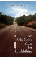 Old Man's Rules for Hitchhiking