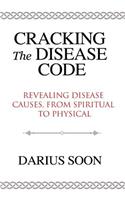 Cracking the Disease Code