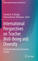 International Perspectives on Teacher Well-Being and Diversity