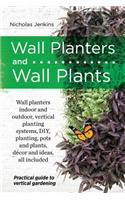 Wall Planters and Wall Plants