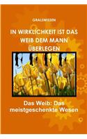 In Wirklichkeit Ist Das Weib Dem Mann Überlegen