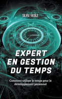 Expert en gestion du temps
