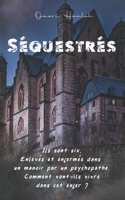Séquestrés