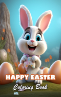 Happy Easter Coloring Book for Kids