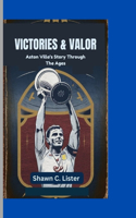 Victories & Valor