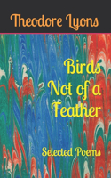 Birds Not of a Feather