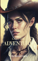 lara the adventurer: [adventure romance story 20 to 30]