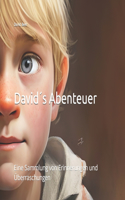 David´s Abenteuer