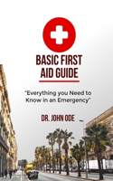 Basic First Aid Guide