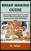 Bread Making Guide