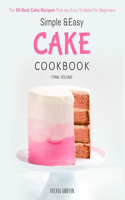 Simple and Easy Cake Cookbook