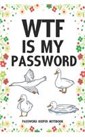 WTF Is My Password Password Keeper Notebook