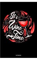 It's Wine Time Notebook