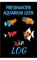 Freshwater Aquarium Geek Log