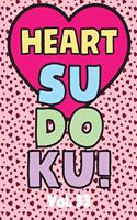 Heart Sudoku Vol. 33: Play 9x9 Grid Heart Color Sudoku Easy Volume 1-40 Coloring Book Pencil Crayons Valentines Become A Sudoku Expert Paper Logic Games Become Smarter Br