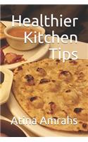 Healthier Kitchen Tips