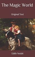 The Magic World: Original Text