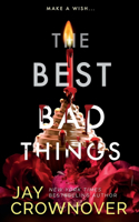 Best Bad Things
