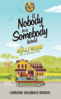 Nobody in a Somebody World