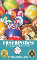 Cascarones: Growing Up in the Rio Grande Valley