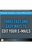 Three Fast and Easy Ways to Edit Your E-mails