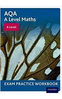 AQA A Level Maths: A Level Exam Practice Workbook