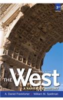 The The West West: A Narrative History, Volume One: To 1660 Plus New Mylab History with Etext -- Access Card Package