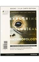 Exploring Biological Anthropology