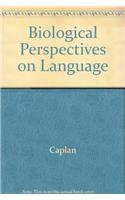 Biological Perspectives on Language
