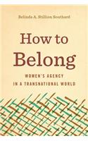How to Belong