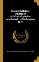 Nachrichtsblatt der Deutschen Malakozoologischen gesellschaft, elfter Jahrgang 1879.
