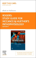 Study Guide for McCance & Huether's Pathophysiology - Elsevier eBook on Vitalsource (Retail Access Card): The Biological Basis for Disease in Adults and Children