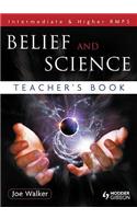 Belief and Science Teacher's Book: Intermediate & Higher RMPS