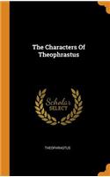 The Characters of Theophrastus