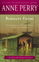 Bluegate Fields: A Charlotte and Thomas Pitt Novel(6 Charlotte and Thomas Pitt)