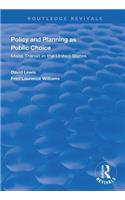 Policy and Planning as Public Choice