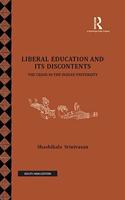 Liberal Education and Its Discontents : The Crisis in the Indian University Hardcover â€“ 1 March 2019