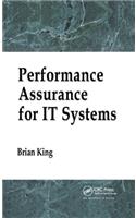 Performance Assurance for IT Systems