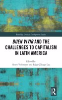 Buen Vivir and the Challenges to Capitalism in Latin America