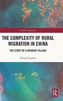 Complexity of Rural Migration in China