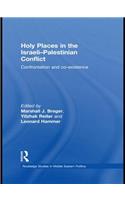 Holy Places in the Israeli-Palestinian Conflict