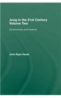 Jung in the 21st Century Volume Two