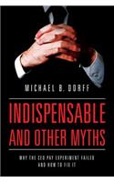 Indispensable and Other Myths