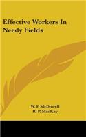 Effective Workers In Needy Fields