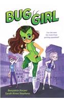 Bug Girl